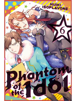 Phantom of the Idol, Volume 6 - ebook